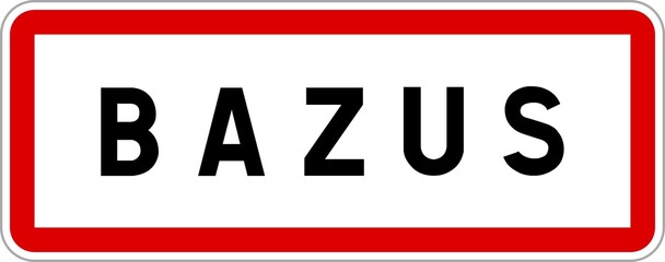 Panneau entrée ville agglomération Bazus / Town entrance sign Bazus