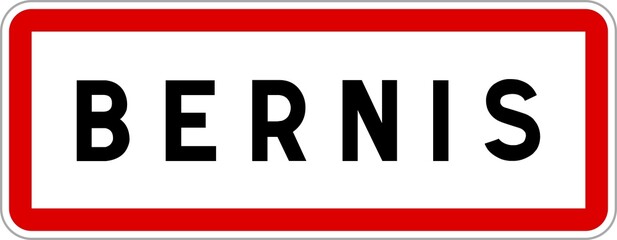 Panneau entrée ville agglomération Bernis / Town entrance sign Bernis