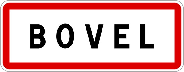 Panneau entrée ville agglomération Bovel / Town entrance sign Bovel