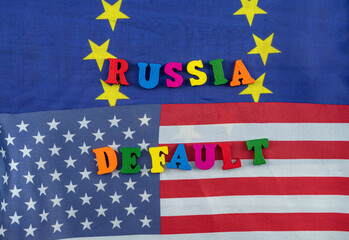 natioanl flag of EU and USA vs russia. default for russian economic