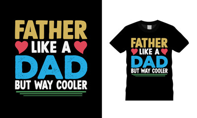 Father Like A Dad T shirt Design
