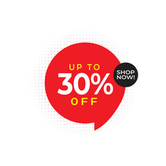 Discount up to 30% off Shop Now Vector Template Design Illustration