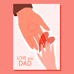 Fathers day greeting card with love you dad congratulations text vector illustration. Cartoon cute kids hand giving red heart to daddy, composition with happy family, parent and child background