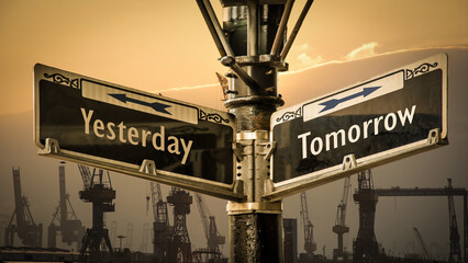 Street Sign to Tomorrow versus Yesterday - obrazy, fototapety, plakaty