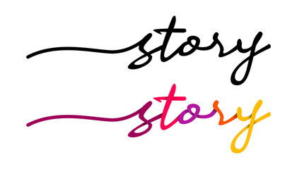 Story Handwriting Black & Colorful Lettering Calligraphy Banner. Greeting Card Vector Illustration