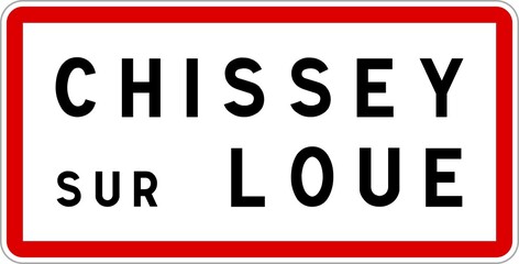 Panneau entrée ville agglomération Chissey-sur-Loue / Town entrance sign Chissey-sur-Loue