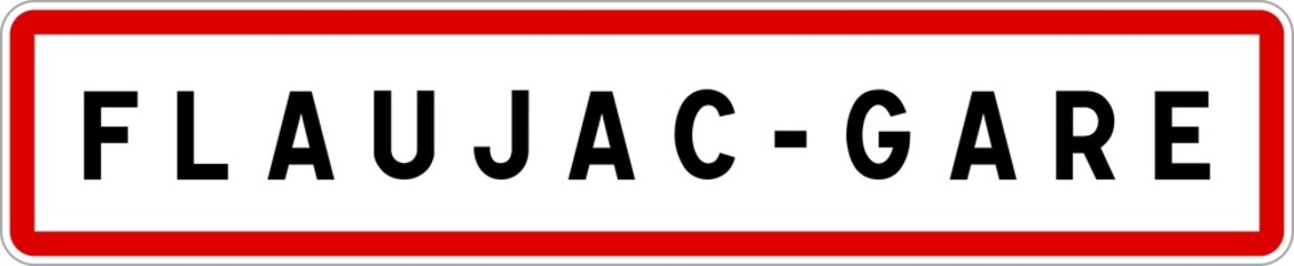 Panneau entrée ville agglomération Flaujac-Gare / Town entrance sign Flaujac-Gare