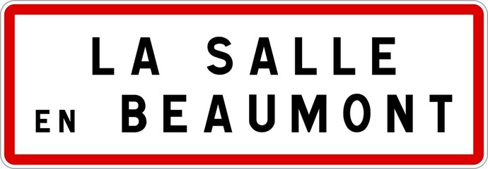 Fototapeta premium Panneau entrée ville agglomération La Salle-en-Beaumont / Town entrance sign La Salle-en-Beaumont