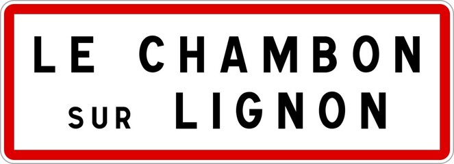 Panneau entrée ville agglomération Le Chambon-sur-Lignon / Town entrance sign Le Chambon-sur-Lignon