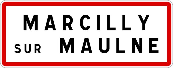 Panneau entrée ville agglomération Marcilly-sur-Maulne / Town entrance sign Marcilly-sur-Maulne