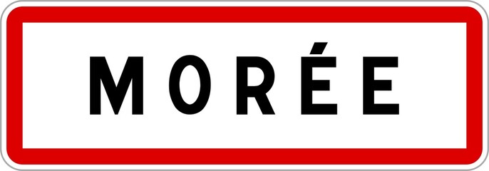 Panneau entrée ville agglomération Morée / Town entrance sign Morée