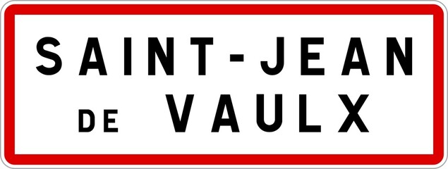 Panneau entrée ville agglomération Saint-Jean-de-Vaulx / Town entrance sign Saint-Jean-de-Vaulx