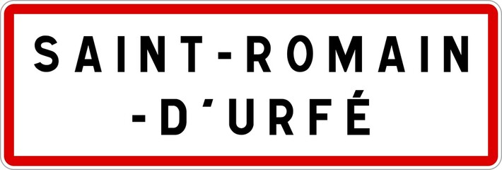 Panneau entrée ville agglomération Saint-Romain-d'Urfé / Town entrance sign Saint-Romain-d'Urfé