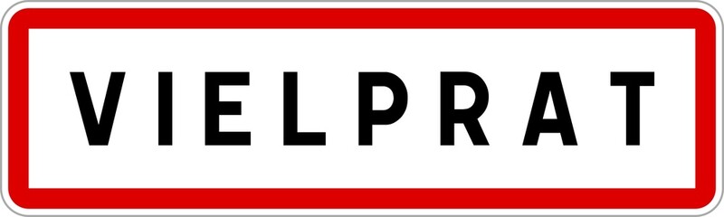 Panneau entrée ville agglomération Vielprat / Town entrance sign Vielprat