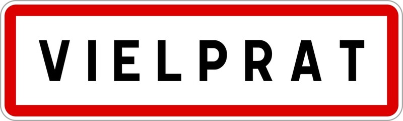 Panneau entrée ville agglomération Vielprat / Town entrance sign Vielprat
