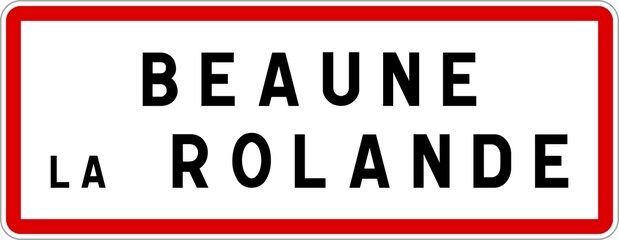 Panneau entrée ville agglomération Beaune-la-Rolande / Town entrance sign Beaune-la-Rolande