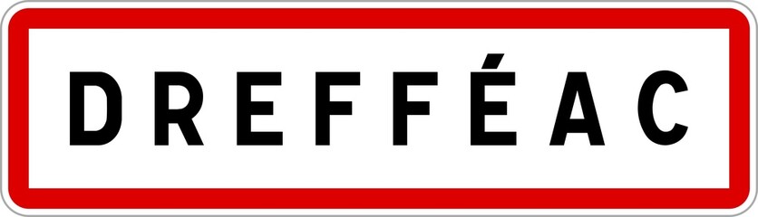 Obraz premium Panneau entrée ville agglomération Drefféac / Town entrance sign Drefféac