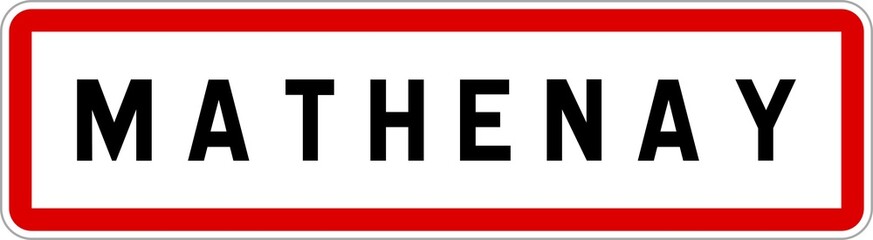Panneau entrée ville agglomération Mathenay / Town entrance sign Mathenay