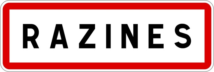 Obraz premium Panneau entrée ville agglomération Razines / Town entrance sign Razines
