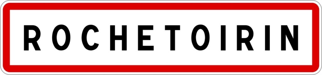 Obraz premium Panneau entrée ville agglomération Rochetoirin / Town entrance sign Rochetoirin