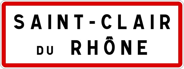Panneau entrée ville agglomération Saint-Clair-du-Rhône / Town entrance sign Saint-Clair-du-Rhône