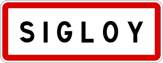 Panneau entrée ville agglomération Sigloy / Town entrance sign Sigloy