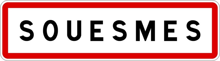 Panneau entrée ville agglomération Souesmes / Town entrance sign Souesmes