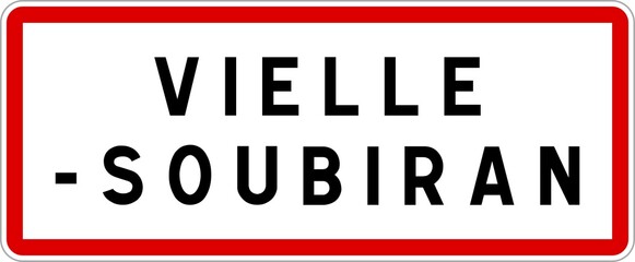 Panneau entrée ville agglomération Vielle-Soubiran / Town entrance sign Vielle-Soubiran
