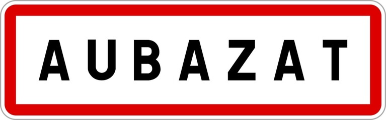 Panneau entr&eacute;e ville agglom&eacute;ration Aubazat / Town entrance sign Aubazat