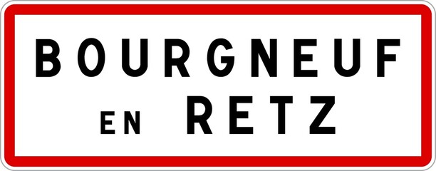 Panneau entrée ville agglomération Bourgneuf-en-Retz / Town entrance sign Bourgneuf-en-Retz