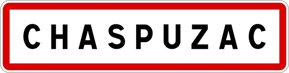 Panneau entrée ville agglomération Chaspuzac / Town entrance sign Chaspuzac