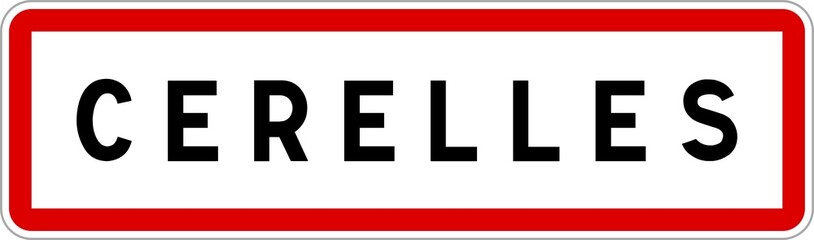 Obraz premium Panneau entrée ville agglomération Cerelles / Town entrance sign Cerelles