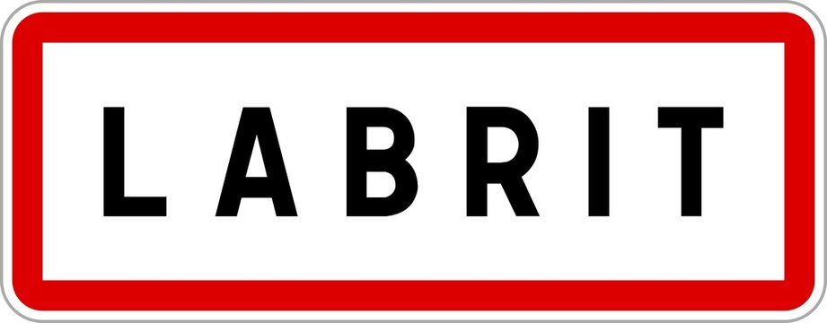 Panneau entr&eacute;e ville agglom&eacute;ration Labrit / Town entrance sign Labrit