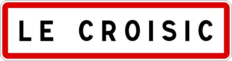 Panneau entrée ville agglomération Le Croisic / Town entrance sign Le Croisic