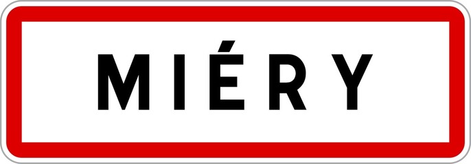 Panneau entrée ville agglomération Miéry / Town entrance sign Miéry