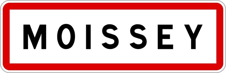 Panneau entrée ville agglomération Moissey / Town entrance sign Moissey