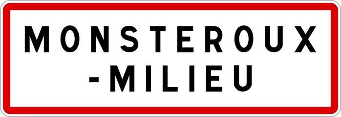 Panneau entrée ville agglomération Monsteroux-Milieu / Town entrance sign Monsteroux-Milieu
