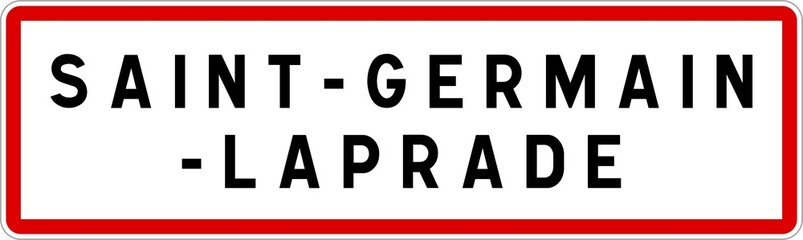 Panneau entrée ville agglomération Saint-Germain-Laprade / Town entrance sign Saint-Germain-Laprade