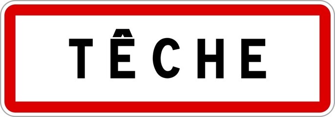 Panneau entrée ville agglomération Têche / Town entrance sign Têche