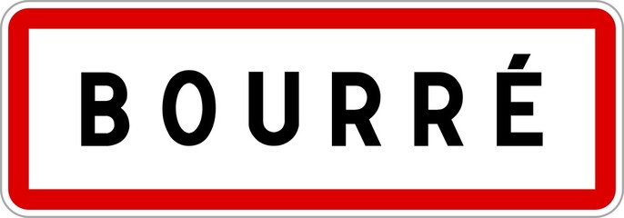 Panneau entrée ville agglomération Bourré / Town entrance sign Bourré