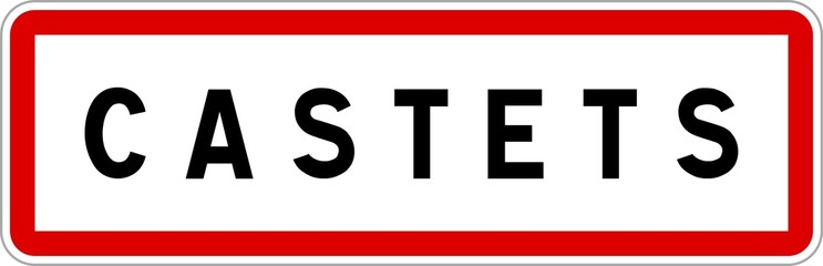 Fototapeta premium Panneau entrée ville agglomération Castets / Town entrance sign Castets