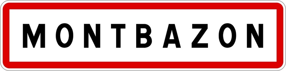 Panneau entrée ville agglomération Montbazon / Town entrance sign Montbazon