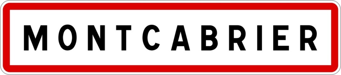 Panneau entr&eacute;e ville agglom&eacute;ration Montcabrier / Town entrance sign Montcabrier