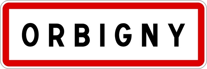 Panneau entrée ville agglomération Orbigny / Town entrance sign Orbigny