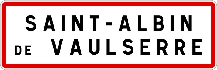 Panneau entrée ville agglomération Saint-Albin-de-Vaulserre / Town entrance sign Saint-Albin-de-Vaulserre