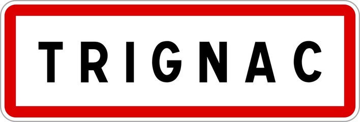 Panneau entrée ville agglomération Trignac / Town entrance sign Trignac