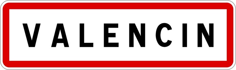 Panneau entrée ville agglomération Valencin / Town entrance sign Valencin
