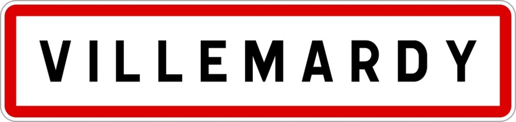 Panneau entrée ville agglomération Villemardy / Town entrance sign Villemardy