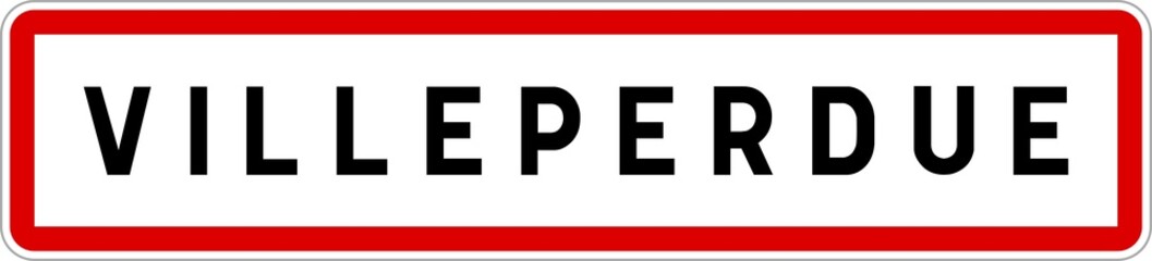 Panneau entrée ville agglomération Villeperdue / Town entrance sign Villeperdue