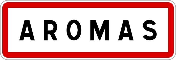 Panneau entrée ville agglomération Aromas / Town entrance sign Aromas